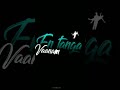 Tamil Love Songs Black Screen Lyrics