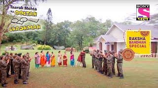 सब ने मनाया Special Way में Raksha Bandhan| Taarak Mehta Ka Ooltah Chashmah | Raksha Bandhan Special