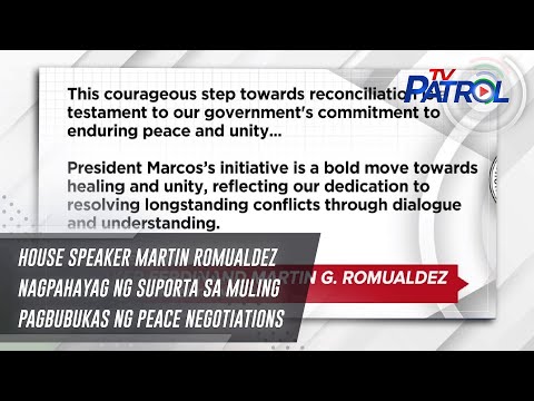 House Speaker Martin Romualdez nagpahayag ng suporta sa muling pagbubukas ng peace negotiations