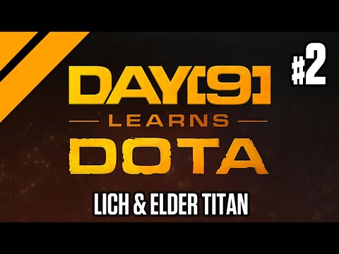 Day[9] Offlanes w/ Purge - Lich & Elder Titan P2