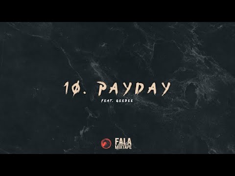 FALA - Payday (feat. Geebee)