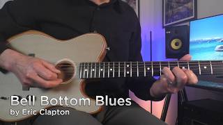 Bell Bottom Blues | Eric Clapton | Derrick and the Dominos | Acoustic Version