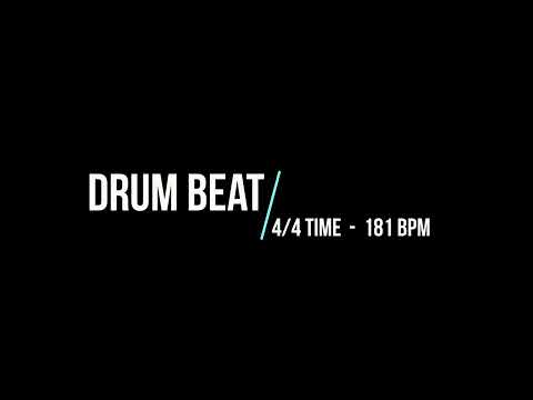 DRUM BEAT - 4/4 TIME [181 BPM]