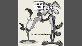 Happy '92 ‎- Strauss In My House (el correcaminos)