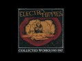 ELECTRO HIPPIES - DECEPTION OF THE INSTIGATOR OF TOMORROW - COLLECTED WORKS 1985-1987 [FULL COMP]