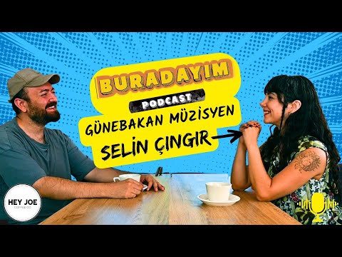 POİ ÇEVİRİRKEN KARAVANINDA BESTE YAPAN MÜZİSYEN - BURADAYIM PODCAST #8 SELİN ÇINGIR @selincngr