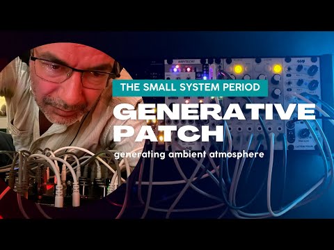 07 More generative ambient with a small Eurorack Synth