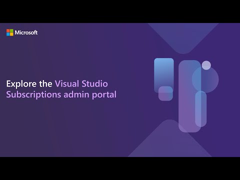 Explore the Visual Studio Subscriptions Admin Portal