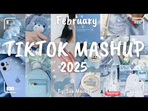 Tiktok Mashup February 💙2025💙 (Not Clean)