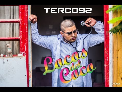 TERCO92 - LOCOS DEL COCO (VIDEOCLIP OFICIAL)