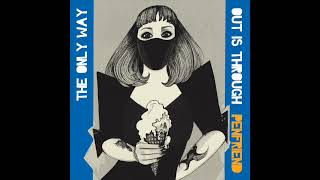 Penfriend - The Only Way Out Is Through video