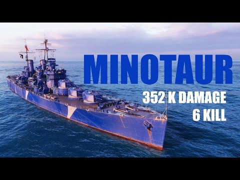 Minotaur 6 Kills 352 K Damage World of Warships