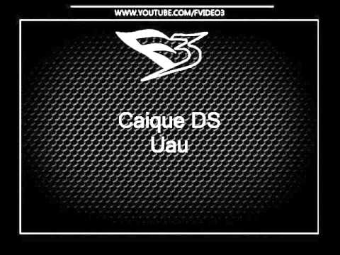 Mc Caique DS - Uau [DJ YURI MARTINS E DJ GEGE]