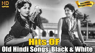 Old Hindi Songs  Black & White  Ultimate Bolly