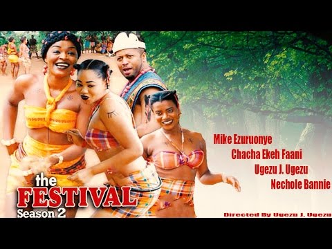 The Festival Season 2   - 2016  Latest Nigerian Nollywood Movie