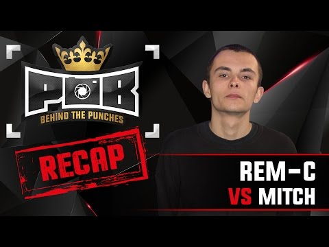 Rem-C Recap vs Mitch - Behind The Punches POB LIVE 1 Mei