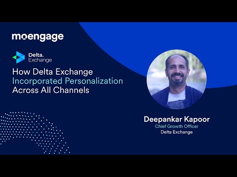 How Delta Exchange Incorporated Personalization Across All Channels