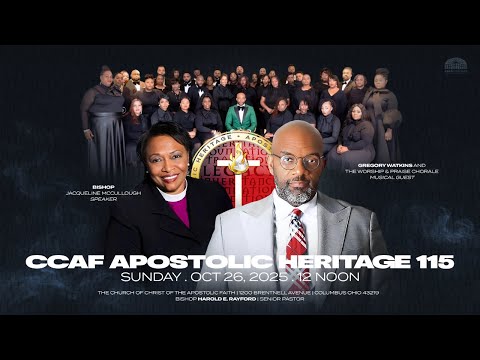 CCAF HERITAGE 115 | BISHOP JACKIE MCCULLOUGH | 10.26.25