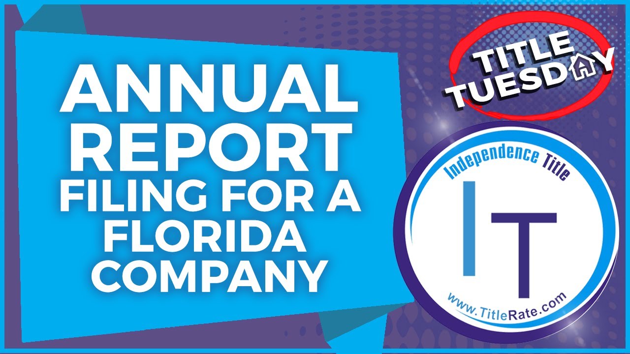 Episode 77 Annual Report Filing for a Florida Company