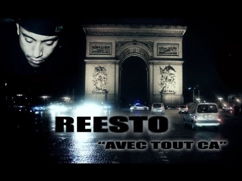 REESTO - AVEC TOUT CA - instru by MAEL, REESTO, SENZY ( CLIP by TADE / TADEFOURAILLE PROD )