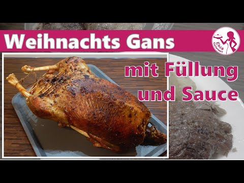 Saftige Weihnachtsgans zubereiten | Einfache Gans zu Weihnachten mit Sauce | Schritt für Schritt