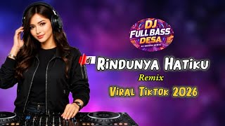Download lagu Rindunya Hatiku | Dj Slow Full Bass Terbaru 2026 | Viral Tiktok mp3