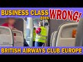 Business Class Goes Wrong - BA Club Europe in 2024