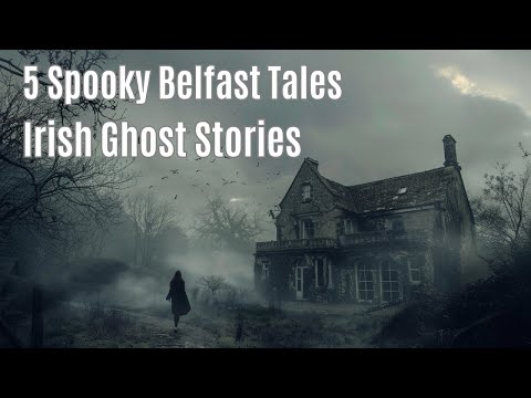 Belfast's Spookiest Stories - Tales From The Cathedral Quarter. Irish Ghost Stories.