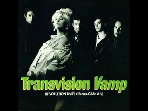 Transvision Vamp - Revolution Baby (Electra-Glide Mix) - 1988