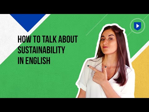 How to talk about sustainability in English