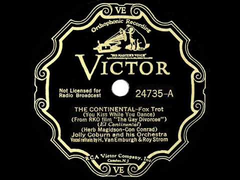 1934 HITS ARCHIVE: The Continental - Jolly Coburn (Harold Van Emburgh & Roy Strom, vocal)