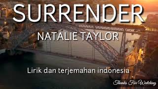 Download lagu Surrender - Natalie Taylor (Lyrics video dan terjemahan) mp3