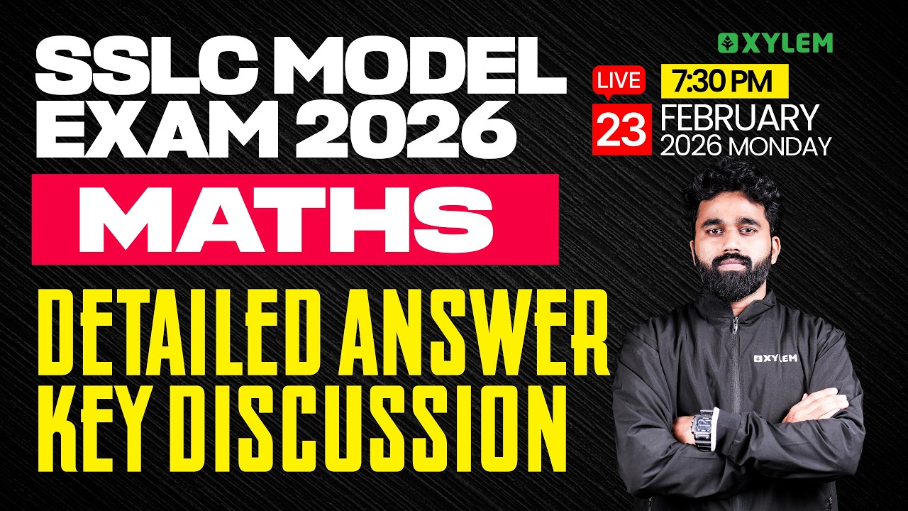 SSLC Model Exam 2026: Maths | Detailed Answer Key Discussion | Xylem SSLC