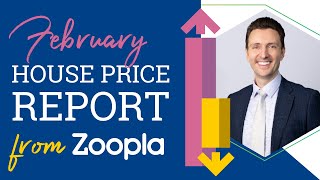 Will Homebuyer Demand Increase? | February UK Zoopla House Price Report