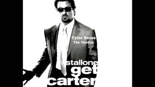 Get Carter (2000) Ost - Tyler Bates - The Garden