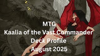 MTG Kaalia Commander Deck Profile August 2025￼