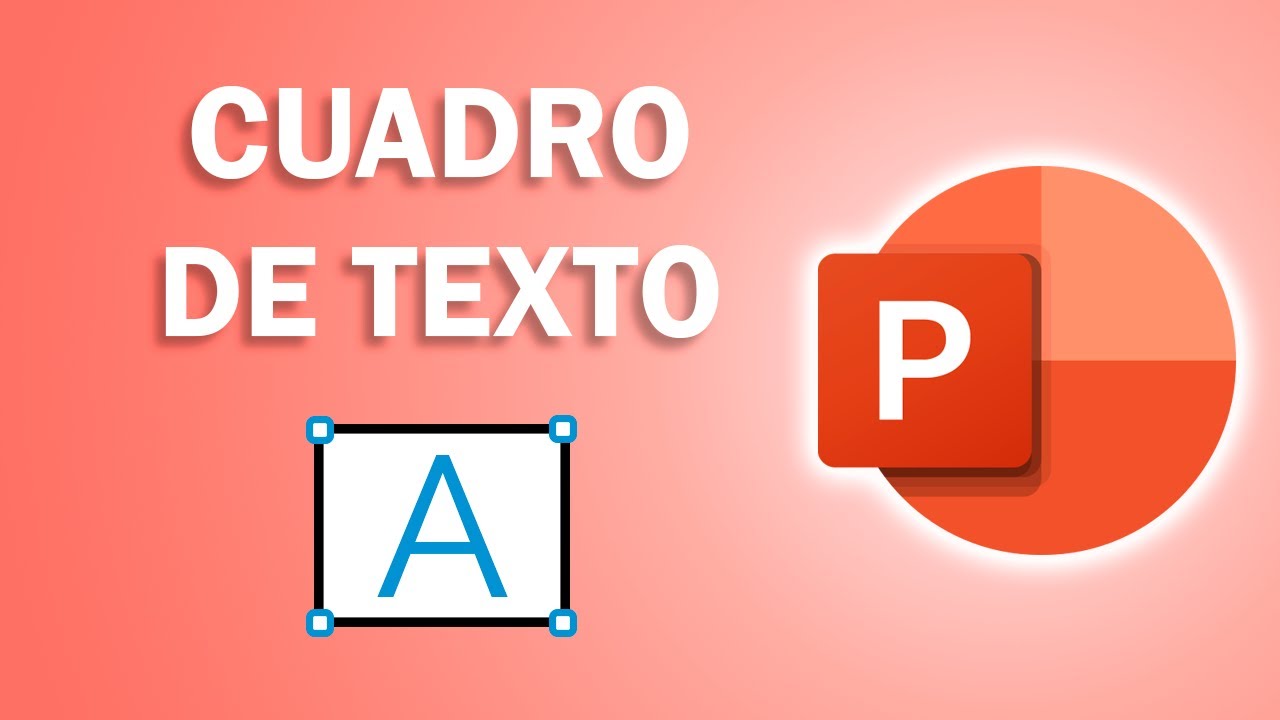 El CUADRO DE TEXTO en PowerPoint