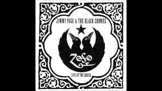 Jimmy Page and The Black Crowes - Your time is gonna come