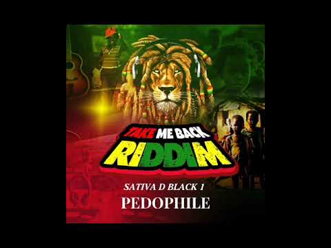 Sativa D Black 1 - Pedophile official Audio