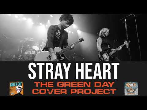 Stray Heart - The Green Day Cover Project