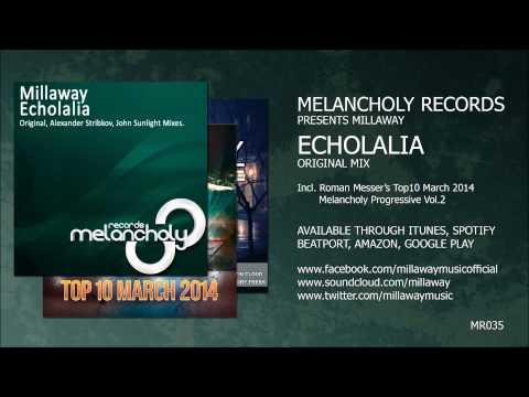 Millaway - Echolalia (Original Mix)