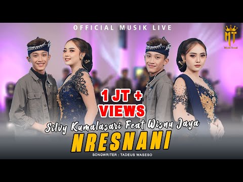 Silvy Kumalasari Feat Wisnu Jaya - Nresnani (Official Music Live)