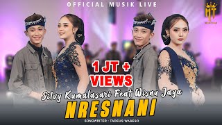 Download lagu Silvy Kumalasari Feat Wisnu Jaya - Nresnani ( Music Live) mp3 Download lagu Silvy Kumalasari Feat Wisnu Jaya - Nresnani ( Music Live) mp3
