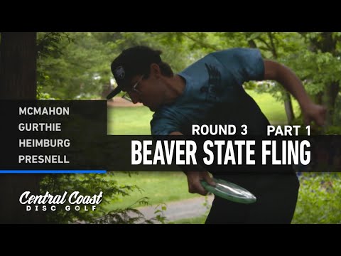 2023 Beaver State Fling - MPO Round 3 Part 1 - McMahon, Gurthie, Heimburg, Presnell