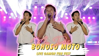 Download lagu BOHOSO MOTO - MASDDDHO (LIVE AT GAMON FUN FEST) mp3