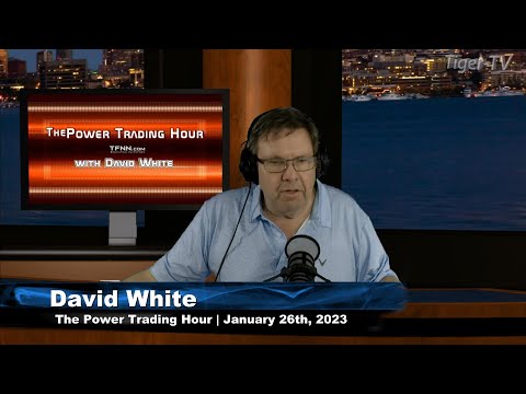 January 26th, Power Trading Hour on TFNN - 2023