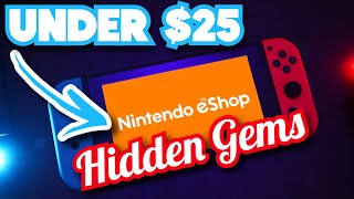 Fantastic eShop Hidden Gems for Under $25!