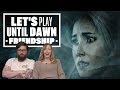 Let's Play Until Dawn Episode 1: UNTIL DAWN DOES WHAT?