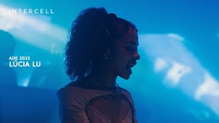 Lúcia Lu at Intercell x Charlie Sparks & Parfait Invite DJ set