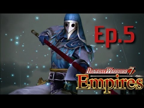 Dynasty Warriors 7 Empires (The Mask) Ep.5